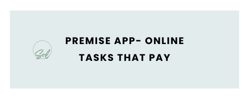 Premise APP- Online Tasks That Pay