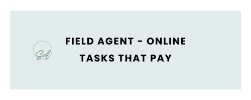 Field Agent - Online Tasks That Pay