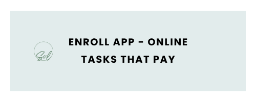 Enroll App - Online Tasks That Pay